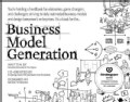 Business Model Generation: A Handbook for Visionaries, Game Changers, and Challengers (Paperback)