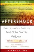 Aftershock: Protect Yourself and Profit in the Next Global Financial Meltdown (Hardcover)