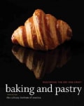 Baking and Pastry: Mastering the Art and Craft (Hardcover)