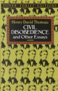 Civil Disobedience and Other Essays