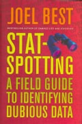 Stat-Spotting: A Field Guide to Identifying Dubious Data (Hardcover)