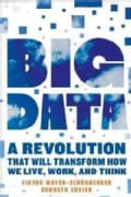 Big Data: A Revolution That Will Transform How We Live, Work, and Think (Hardcover)