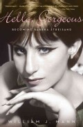 Hello, Gorgeous: Becoming Barbra Streisand (Paperback)