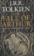 The Fall of Arthur (Hardcover)