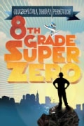8th Grade Super Zero (Hardcover)