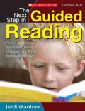 The Next Step in Guided Reading: Focused Assessments and Targeted Lessons for Helping Every Student Become a Bett... (Paperback)