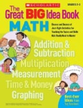 The Great Big Idea Book Math: Dozens and Dozens of Just-Right Activities for Teaching the Topics and Skills Kids ... (Paperback)