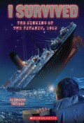 I Survived the Sinking of the Titanic, 1912 (Paperback)