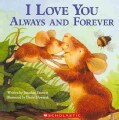 I Love You Always and Forever (Board book)