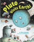Pluto Visits Earth! (Hardcover)