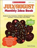 July/August Monthly Idea Book: Ready-to-Use Templates, Activities, Management Tools, and More - For Every Day of ... (Paperback)