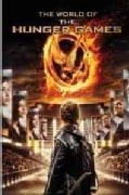 The World of the Hunger Games (Hardcover)