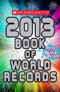 Scholastic Book of World Records 2013 (Paperback)