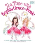 Tea Time with Sophia Grace and Rosie (Hardcover)