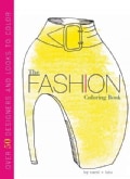 The Fashion Coloring Book: Over 50 Designers and Looks to Color (Paperback)