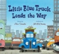 Little Blue Truck Leads the Way (Board book)