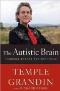 The Autistic Brain: Thinking Across the Spectrum (Hardcover)