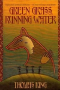 Green Grass, Running Water (Paperback)