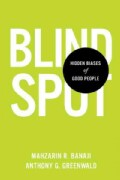 Blindspot: Hidden Biases of Good People (Hardcover)