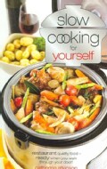 Slow Cooking for Yourself (Paperback)
