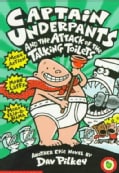 Captain Underpants and the Attack of the Talking Toilets (Paperback)
