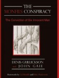 The Monfils Conspiracy: The Conviction of Six Innocent Men (Hardcover)