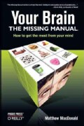 Your Brain: The Missing Manual (Paperback)