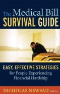The Medical Bill Survival Guide: Easy, Effective Strategies for People Experiencing Financial Hardship (Paperback)
