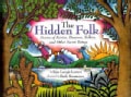 The Hidden Folk: Stories of Fairies, Dwarves, Selkies, and Other Secret Beings (Hardcover)