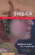 Sheba: Through the Desert in Search of the Legendary Queen (Paperback)