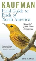 Kaufman Field Guide to Birds Of North America (Paperback)