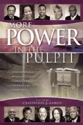 More Power in the Pulpit: How America's Most Effective Black Preachers Prepare Their Sermons (Paperback)