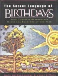 The Secret Language of Birthdays: Personology Profiles for Each Day of the Year (Hardcover)