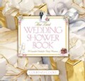The Best Wedding Shower Book: A Complete Guide for Party Planners (Paperback)