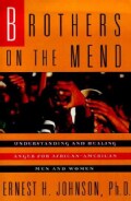Brothers on the Mend: Understanding and Healing Anger for African-American Men and Women (Paperback)