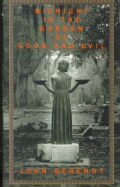 Midnight in the Garden of Good and Evil: A Savannah Story (Hardcover)