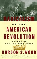 Radicalism of the American Revolution (Paperback)