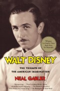 Walt Disney: The Triumph of the American Imagination (Paperback)