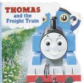 Thomas and the Freight Train (Board book)