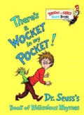 There's a Wocket in My Pocket!: Dr. Seuss's Book of Ridiculous Rhymes (Board book)