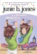 Junie B. Jones Is a Beauty Shop Guy (Paperback)
