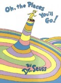 Oh, the Places You'll Go! (Hardcover)