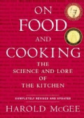 On Food And Cooking: The Science and Lore of the Kitchen (Hardcover)