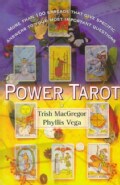 Power Tarot: More Than 100 Spreads That Give Specific Answers to Your Most Important Questions (Paperback)