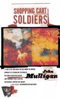 Shopping Cart Soldiers (Paperback)