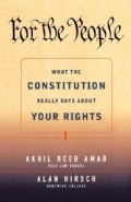 For the People: What the Constitution Really Says About Your Rights (Paperback)