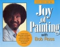More Joy of Painting With Bob Ross: America's Favorite Art Instructor (Paperback)
