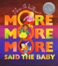 "More More More," Said the Baby: 3 Love Stories (Paperback)