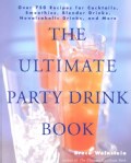 The Ultimate Party Drink Book (Paperback)