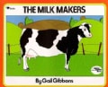 The Milk Makers (Paperback)